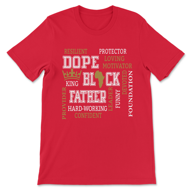 Dope Black Father T-Shirt